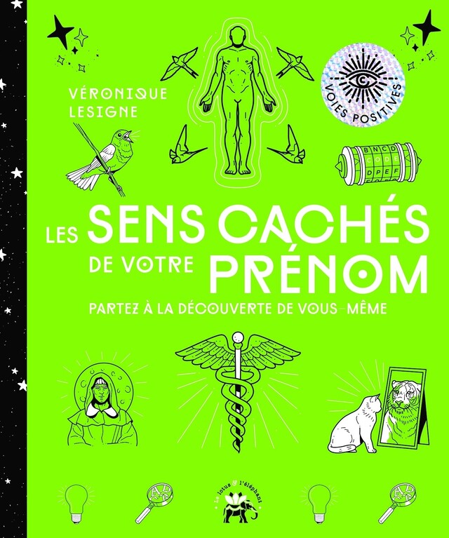 Les sens cachés de votre prénom - Véronique Lesigne - Le lotus et l'éléphant