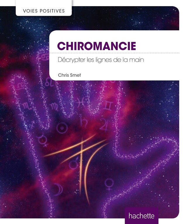 Chiromancie - Chris Semet - Hachette Pratique
