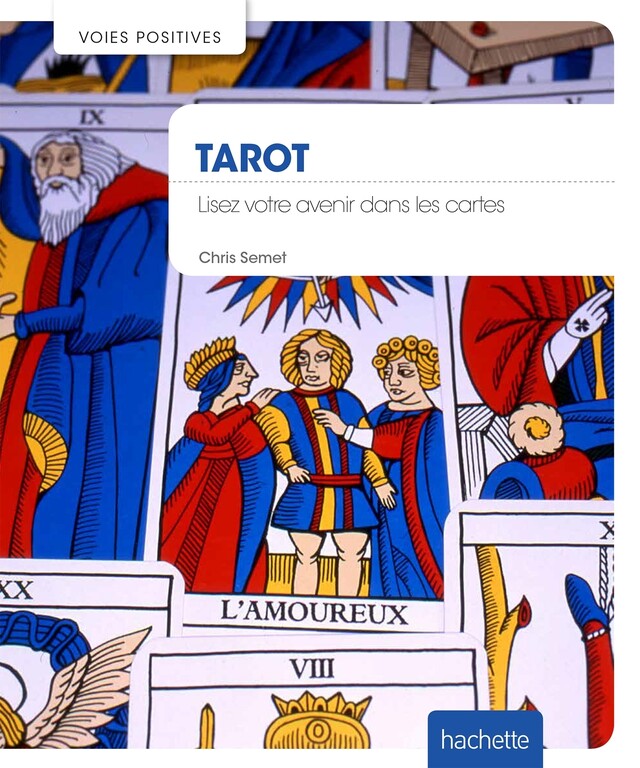 Tarot - Chris Semet - Hachette Pratique