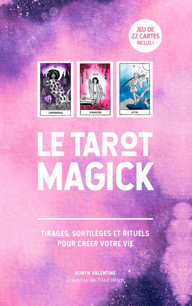 Le Tarot Magick - Robyn Valentine - Le lotus et l'éléphant