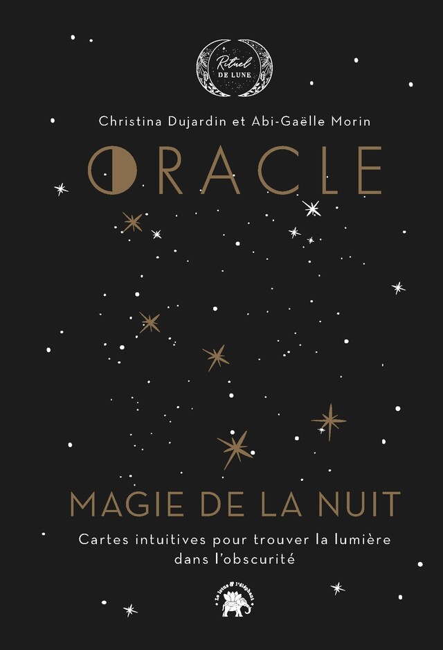 Oracle Magie de la nuit - Christina Dujardin - Le lotus et l'éléphant