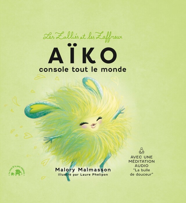 Les zalliés et les zaffreux : Aïko - Malory Malmasson - Le lotus et l'éléphant
