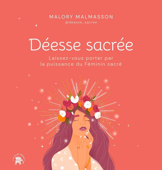 Déesse sacrée - Malory Malmasson - Le lotus et l'éléphant