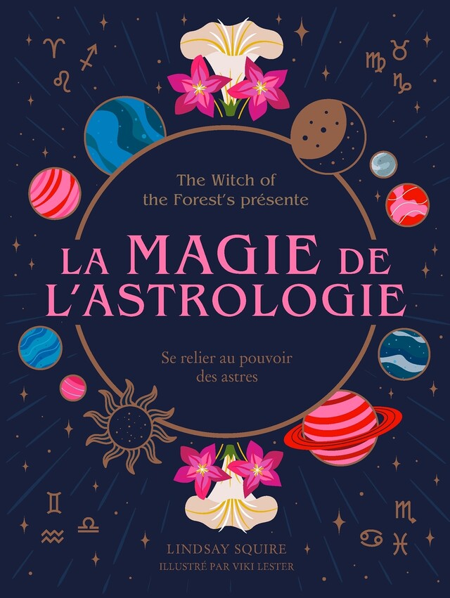 La magie de l'astrologie - Lindsay Squire - Le lotus et l'éléphant