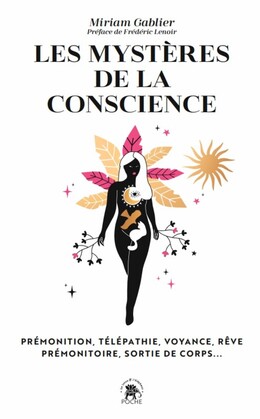 Les Mystères de la conscience - Miriam Gablier - Le lotus et l'éléphant