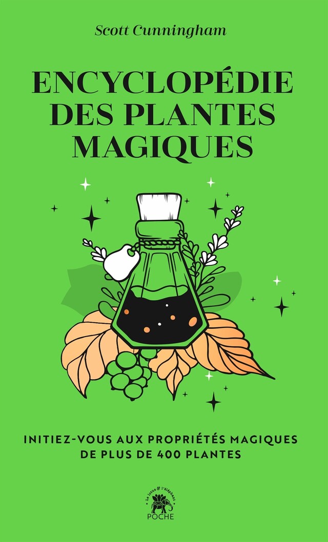 Encyclopédie des plantes magiques - Scott Cunningham - Le lotus et l'éléphant