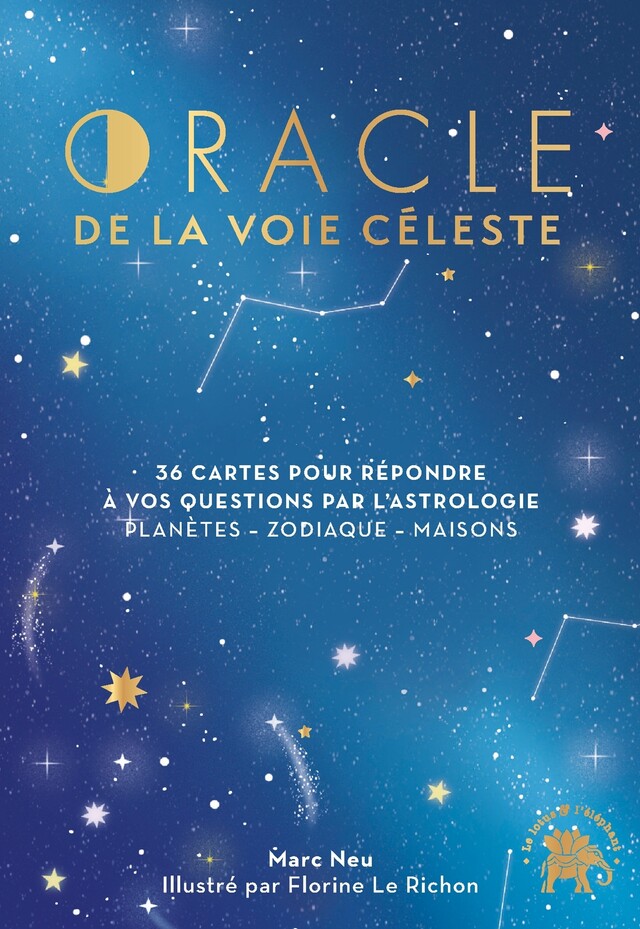 Oracle de la voie céleste - Marc Neu - Le lotus et l'éléphant