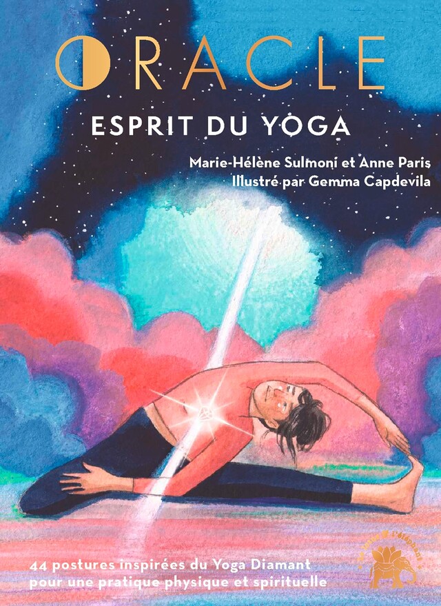 Oracle Esprit du yoga - Marie-Hélène Sulmoni, Anne Paris - Le lotus et l'éléphant