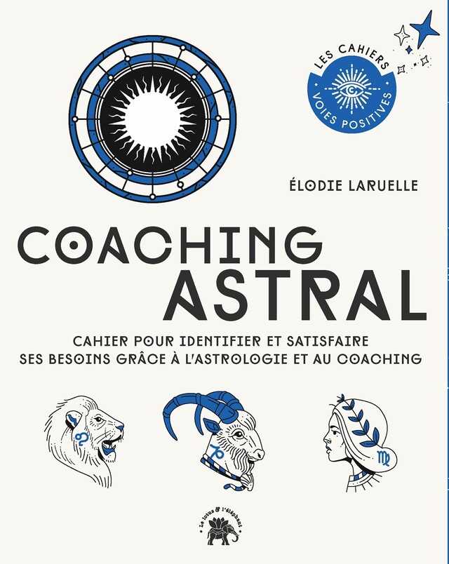 Coaching Astral - Elodie Laruelle - Le lotus et l'éléphant