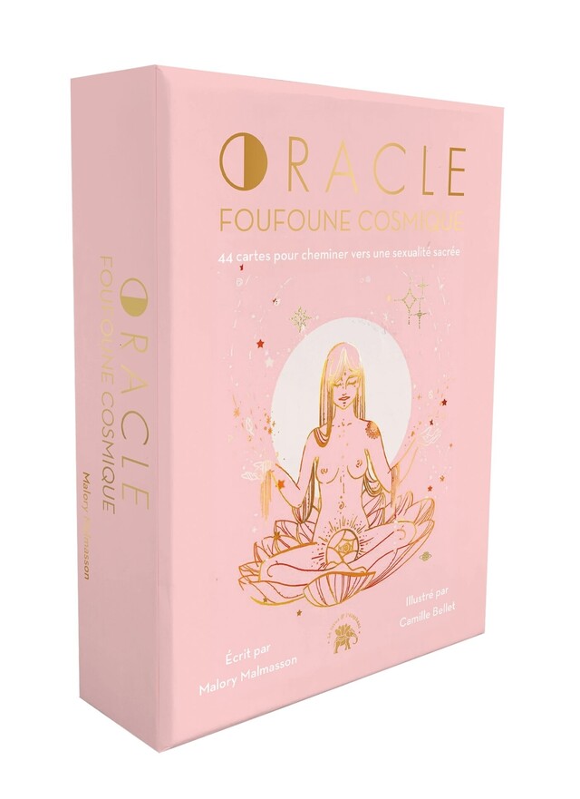 Oracle Foufoune cosmique - Malory Malmasson - Le lotus et l'éléphant