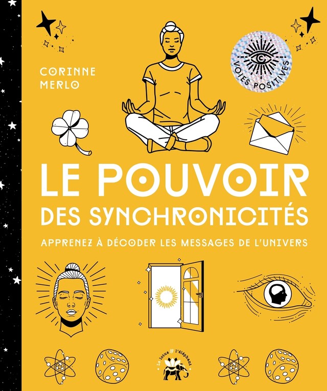 Le pouvoir des synchronicités - Corinne Merlo - Le lotus et l'éléphant