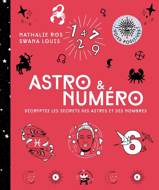 Astro & Numéro - Nathalie Ros, Swana Louis - Le lotus et l'éléphant