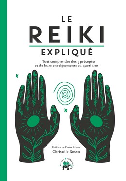 Le Reiki expliqué - Christelle Rosset - Le lotus et l'éléphant