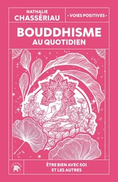 Bouddhisme au quotidien
