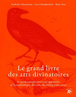 Le grand livre des arts divinatoires