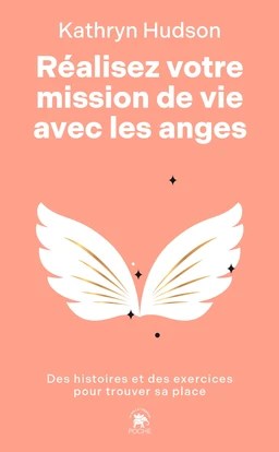 Réalisez votre mission de vie avec les anges