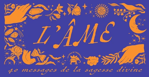 Mon oracle de poche : L'Âme - Sarah Diviné - Le lotus et l'éléphant